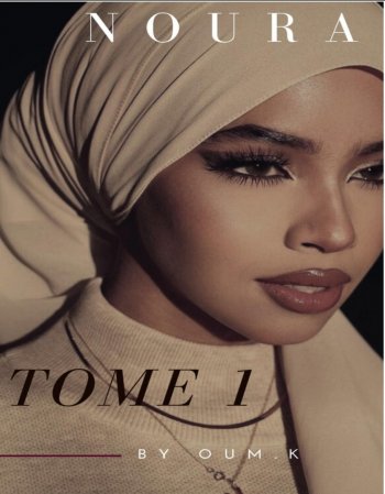 Noura, Tome1